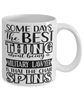 Funny Military Lawyer Mug Some Days The Best Thing About Being A Military Lawyer is Coffee Cup White