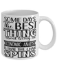 Funny Economic Analyst Mug Some Days The Best Thing About Being An Economic Analyst is Coffee Cup White