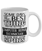 Funny Computer Repair Technician Mug Some Days The Best Thing About Being A Computer Repair Tech is Coffee Cup White