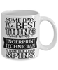Funny Fingerprint Technician Mug Some Days The Best Thing About Being A Fingerprint Tech is Coffee Cup White