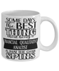 Funny Financial Qualitative Analyst Mug Some Days The Best Thing About Being A Financial Qualitative Analyst is Coffee Cup White