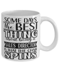 Funny Sales Director Mug Some Days The Best Thing About Being A Sales Director is Coffee Cup White