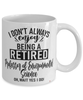 Funny Professor of Environmental Science Mug I Dont Always Enjoy Being a Retired Professor of Environmental Science Oh Wait Yes I Do Coffee Cup White