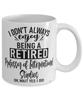 Funny Professor of International Studies Mug I Dont Always Enjoy Being a Retired Professor of International Studies Oh Wait Yes I Do Coffee Cup White