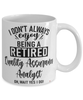 Funny Quality Assurance Analyst Mug I Dont Always Enjoy Being a Retired Quality Assurance Analyst Oh Wait Yes I Do Coffee Cup White