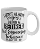 Funny Civil Engineering Technician Mug I Dont Always Enjoy Being a Retired Civil Engineering Tech Oh Wait Yes I Do Coffee Cup White
