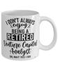 Funny Venture Capital Analyst Mug I Dont Always Enjoy Being a Retired Venture Capital Analyst Oh Wait Yes I Do Coffee Cup White