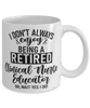 Funny Clinical Nurse Educator Mug I Dont Always Enjoy Being a Retired Clinical Nurse Educator Oh Wait Yes I Do Coffee Cup White