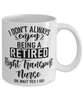 Funny Flight Transport Nurse Mug I Dont Always Enjoy Being a Retired Flight Transport Nurse Oh Wait Yes I Do Coffee Cup White