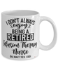 Funny Infusion Therapy Nurse Mug I Dont Always Enjoy Being a Retired Infusion Therapy Nurse Oh Wait Yes I Do Coffee Cup White