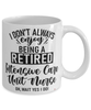 Funny Intensive Care Unit (ICU) Nurse Mug I Dont Always Enjoy Being a Retired Intensive Care Unit (ICU) Nurse Oh Wait Yes I Do Coffee Cup White