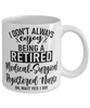 Funny Medical-Surgical Registered Nurse Mug I Dont Always Enjoy Being a Retired Medical-Surgical Registered Nurse Oh Wait Yes I Do Coffee Cup White