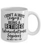 Funny Optomechatronics Engineer Mug I Dont Always Enjoy Being a Retired Optomechatronics Engineer Oh Wait Yes I Do Coffee Cup White