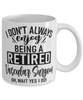 Funny Vascular Surgeon Mug I Dont Always Enjoy Being a Retired Vascular Surgeon Oh Wait Yes I Do Coffee Cup White