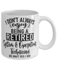 Funny System And Operations Technician Mug I Dont Always Enjoy Being a Retired System And Operations Tech Oh Wait Yes I Do Coffee Cup White