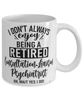 Funny Consultation-Liaison Psychiatrist Mug I Dont Always Enjoy Being a Retired Consultation-Liaison Psychiatrist Oh Wait Yes I Do Coffee Cup White