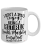 Funny Growth Marketing Consultant Mug I Dont Always Enjoy Being a Retired Growth Marketing Consultant Oh Wait Yes I Do Coffee Cup White