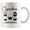 Baking Cupcakes Mug Cupcakes mmmmm 11oz White Coffee Mugs