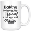 Baking Mug Cheaper Than Therapy And You Get Cupcakes 15oz White Coffee Mugs