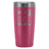 Ballet Travel Mug Life Pointe-less Without Ballet 20oz Stainless Steel Tumbler