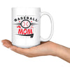 Baseball Mom Mug 15oz White Coffee Mugs