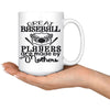 Baseball Mom Mug Great Baseball Players Are Made 15oz White Coffee Mugs