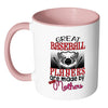 Baseball Mom Mug Great Baseball Players Are White 11oz Accent Coffee Mugs