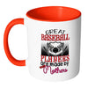 Baseball Mom Mug Great Baseball Players Are White 11oz Accent Coffee Mugs