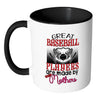 Baseball Mom Mug Great Baseball Players Are White 11oz Accent Coffee Mugs