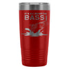 Bass Fishing Travel Mug Its All About The Bass 20oz Stainless Steel Tumbler