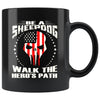 Be A Sheepdog Walk The Heros Path 11oz Black Coffee Mugs