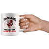 Be A Sheepdog Walk The Heros Path 11oz White Coffee Mugs