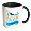 Beach Mug The Beach Can Fix Everything White 11oz Accent Coffee Mugs