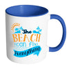 Beach Mug The Beach Can Fix Everything White 11oz Accent Coffee Mugs