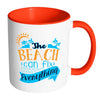 Beach Mug The Beach Can Fix Everything White 11oz Accent Coffee Mugs