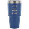 Beach Travel Mug I Don't Need Therapy I Just 30 oz Stainless Steel Tumbler