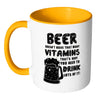 Beer Mug Beer Doesnt Have Many Vitamins White 11oz Accent Coffee Mugs