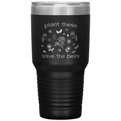 Bees Flower Nature Tumbler Plant These Save The Bees Laser Etched 30oz Stainless Steel Tumbler