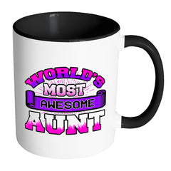 Best Aunt Mug World Most Awesome Aunt White 11oz Accent Coffee Mugs