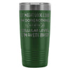 Biology Travel Mug OnA Cellular Level Im Quite Busy 20oz Stainless Steel Tumbler