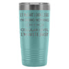 Biology Travel Mug OnA Cellular Level Im Quite Busy 20oz Stainless Steel Tumbler