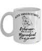 Biomedical Engineer Mug Never Underestimate A Woman Who Is Also A Biomedical Engineer Coffee Cup White