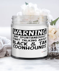 Black And Tan Coonhound Candle Warning May Spontaneously Start Talking About Black And Tan Coonhounds 9oz Vanilla Scented Candles Soy Wax