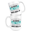 Boating Mug If You Can Read This Pull Me Back In The Boat 15oz White Coffee Mugs