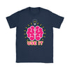 Brain Knowledge Shirt Use It Gildan Womens T-Shirt