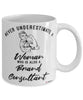 BrConsultant Mug Never Underestimate A Woman Who Is Also A BrConsultant Coffee Cup White