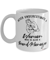 BrManager Mug Never Underestimate A Woman Who Is Also A BrManager Coffee Cup White