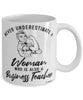 Business Teacher Mug Never Underestimate A Woman Who Is Also A Business Teacher Coffee Cup White