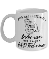 CAD Technician Mug Never Underestimate A Woman Who Is Also A CAD Tech Coffee Cup White