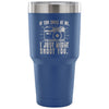 Camera Travel Mug If You Smile At Me I Just Might 30 oz Stainless Steel Tumbler